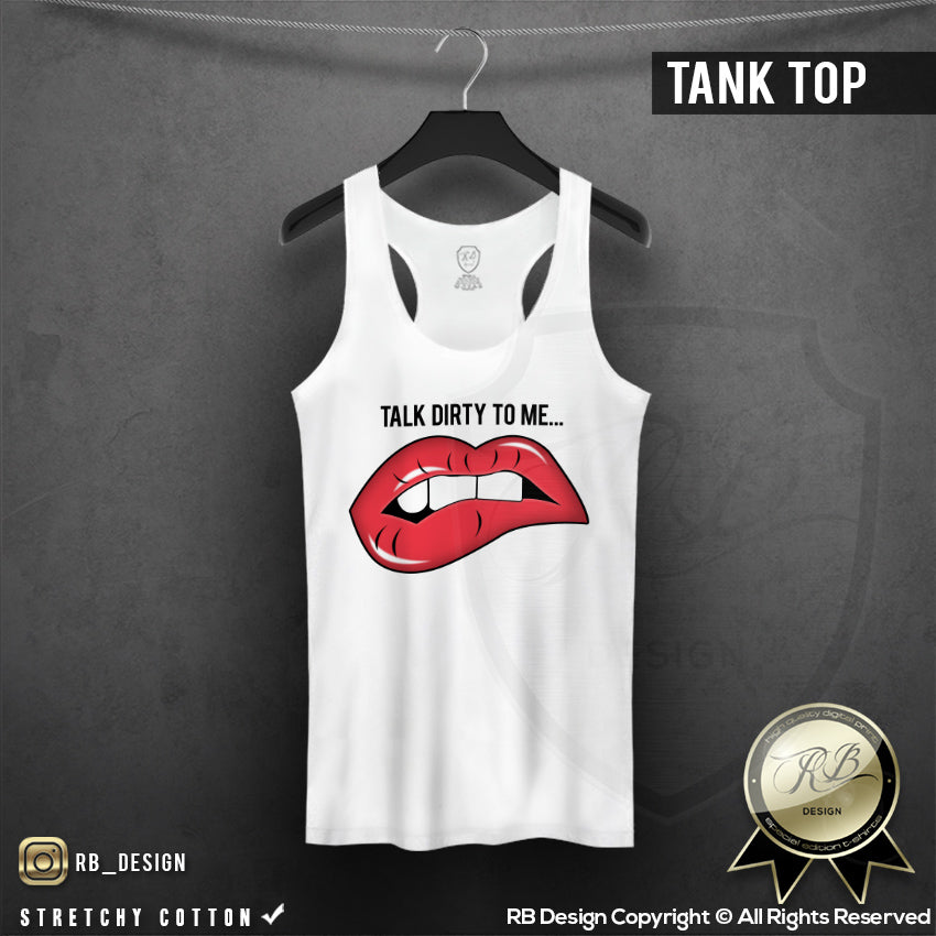 Talk Dirty To Me Ladies Lips T-shirt Funny Slogan Tank Top WD047