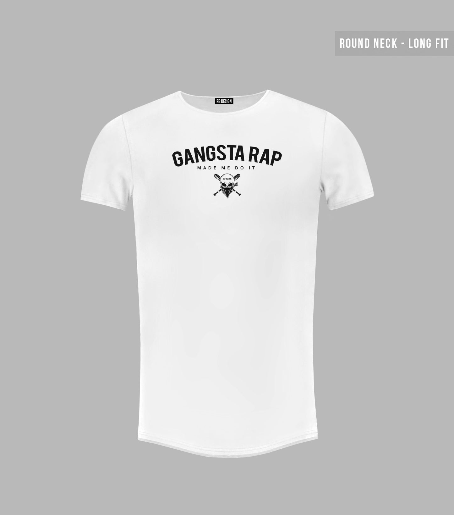 Men's T-shirt "Gangsta Rap Made Me Do it" Long Fit MD929