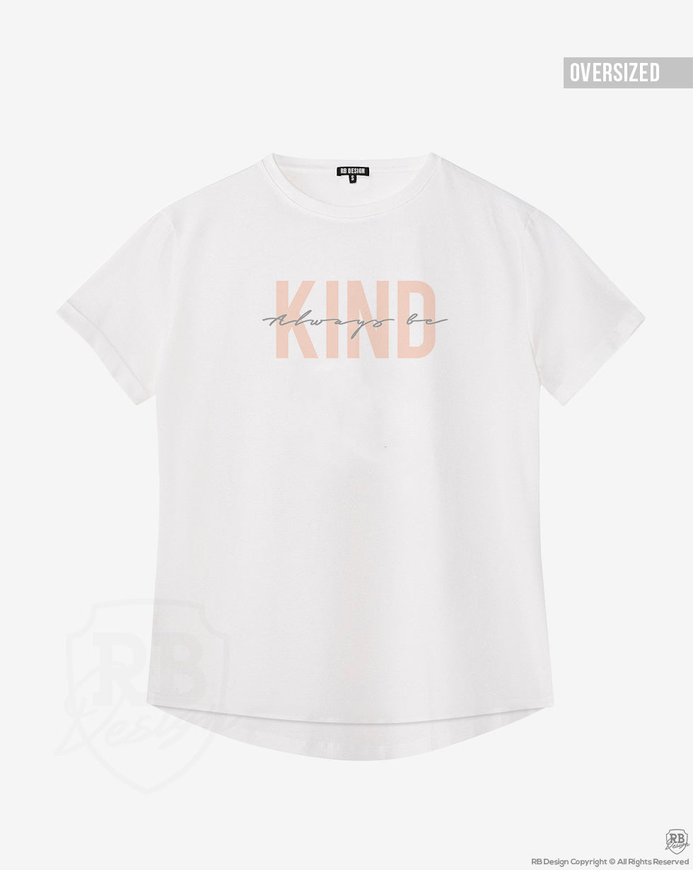 Women's Trendy T-shirt "Always Be Kind" WTD39