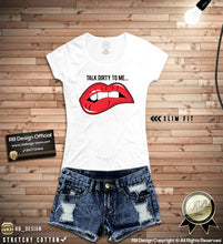 Talk Dirty To Me Ladies Lips T-shirt Funny Slogan Tank Top WD047
