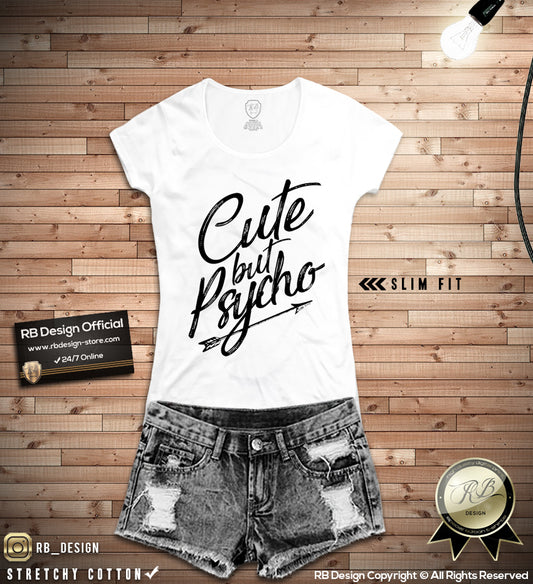 cute but psycho womens t-shirt