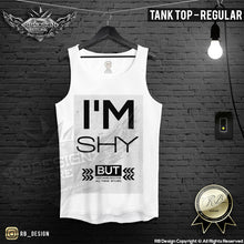 Men's Funny Slogan T-shirt I'm Shy BUT... RB Design Tank Top MD147