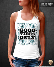good vibes only tank top 