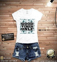 good vibes only womens top