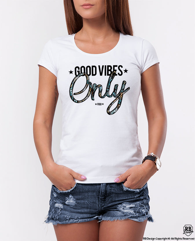 Good Vibes Only Cool Women's T-shirt With Sayings  WD271