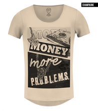 more money more problems t-shirt