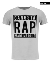gangsta rap made me do it t-shirt