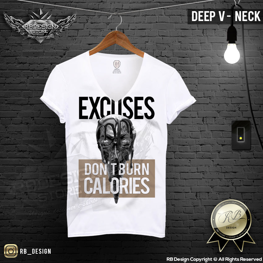 mens designer tees excuses dont burn calories