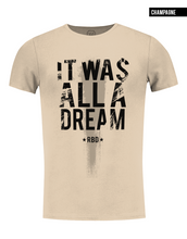 it was all a dream beige t-shirt 