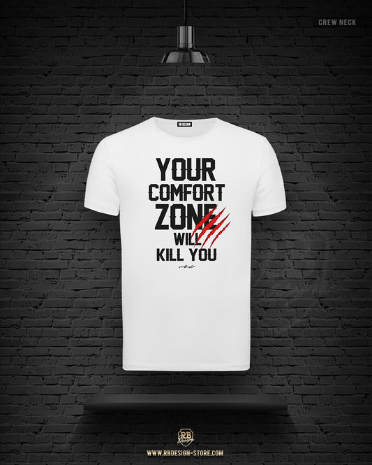Men's T-shirt "Your Comfort Zone Will Kill You" MD979