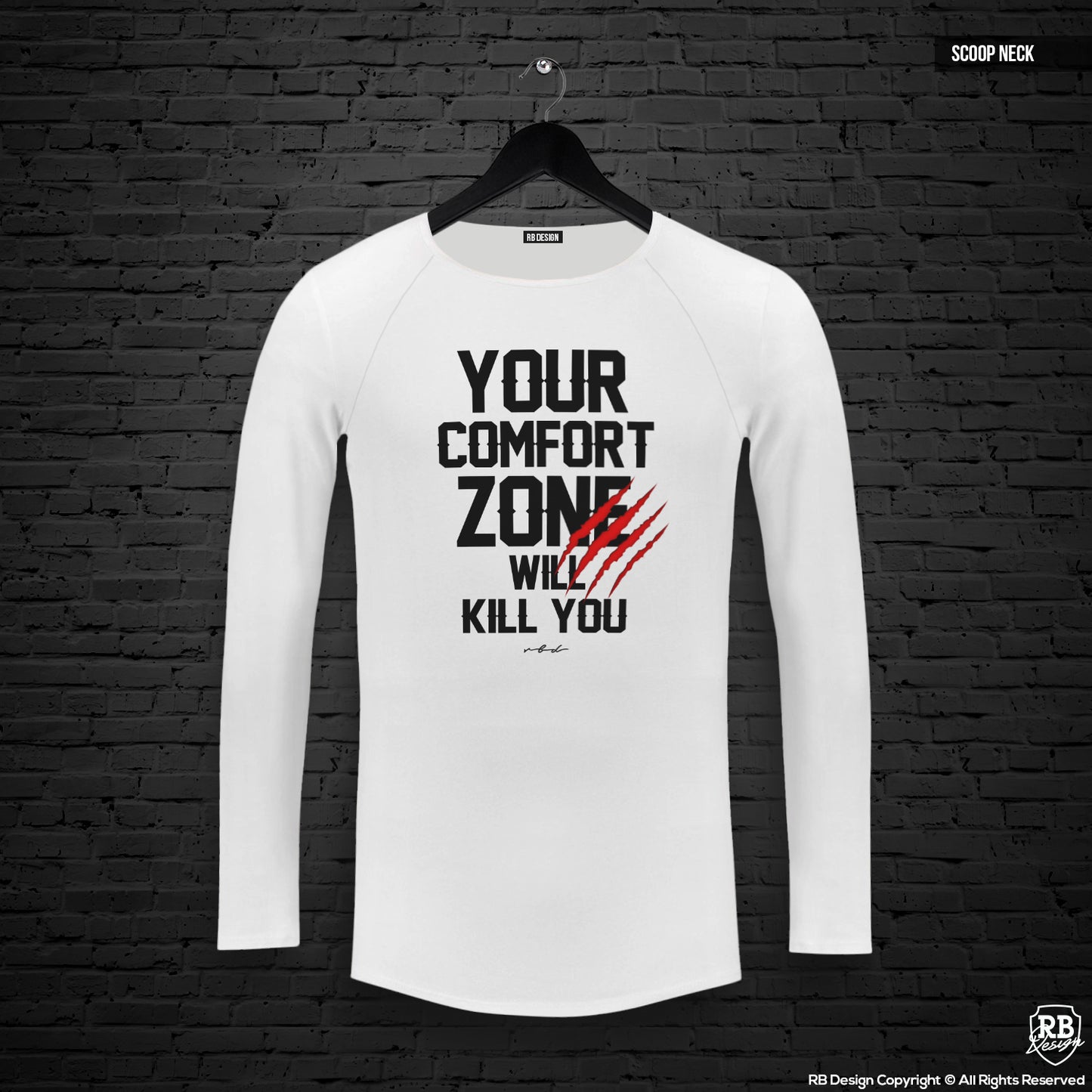Mens Long Sleeve T-shirt "Comfort Zone Will Kill You" MD979