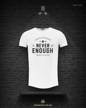 Men's T-shirt "Never Enough" MD981