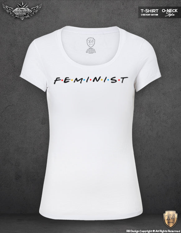 Women's T-shirt Feminist Slogan Friends TV Show Style WTD19
