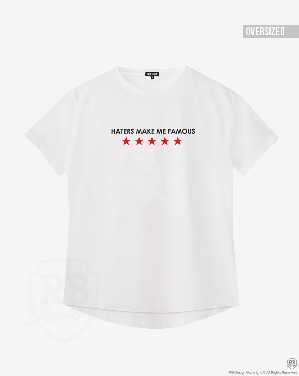 Trendy Women's T-shirt "Haters Make Me Famous" WTD09