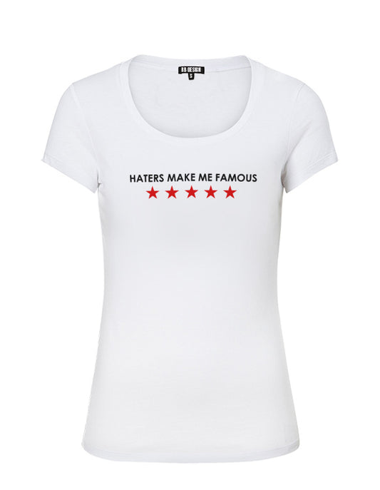 Trendy Women's T-shirt "Haters Make Me Famous" WTD09