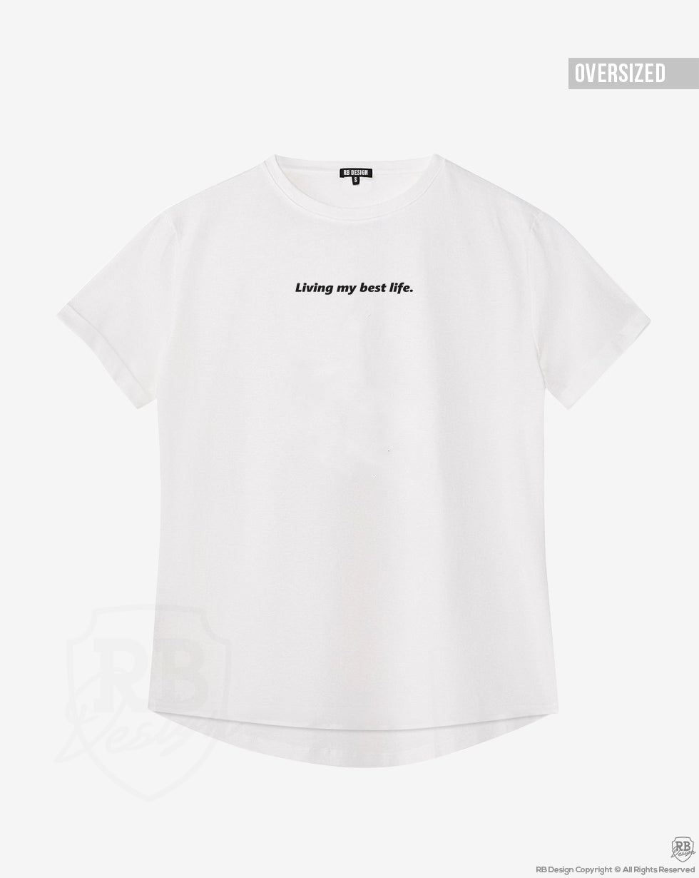 Women's T-shirt With Sayings "Living My Best Life" WTD29